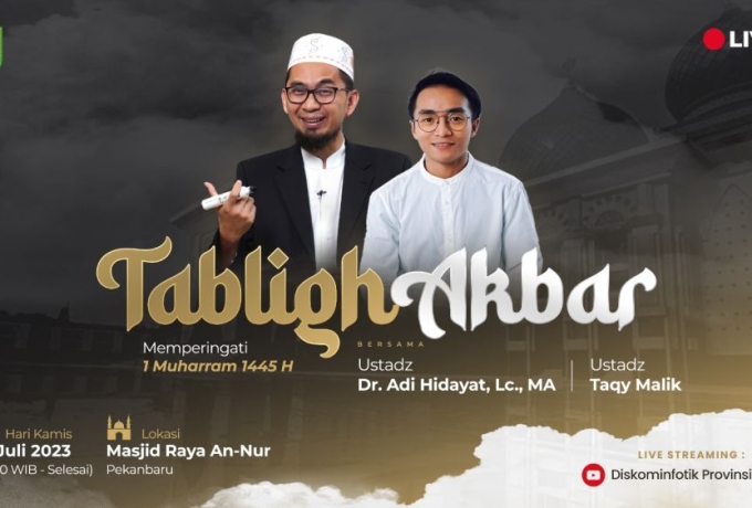 Besok, Tablig Akbar UAH dan Taqy Malik di Masjid Raya An-Nur