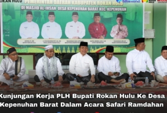Safari Ramadhan Ke-6 Pemkab Rohul, Wabup Syafaruddin Poti Ajak Perkuat Silaturahmi